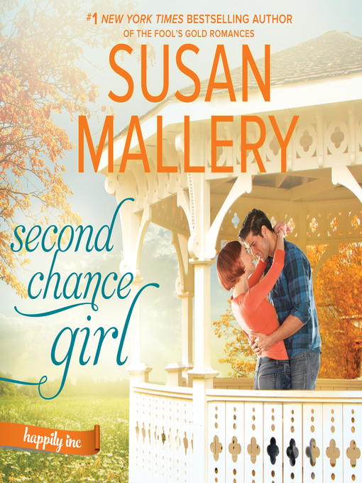 Title details for Second Chance Girl by Susan Mallery - Available